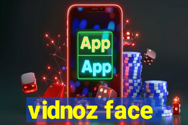vidnoz face